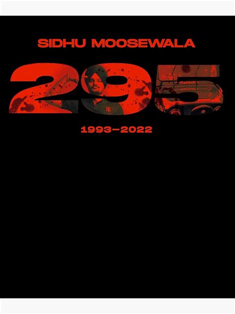 295 Sidhu Moose Wala Rip Poster For Sale By Garveyunraub Redbubble