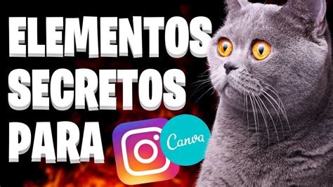 Elementos Secretos Do Canva Para Instagram Pc E Celular Youtube