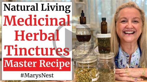 How To Make Medicinal Herbal Tinctures Using Any Herb Marys Nest