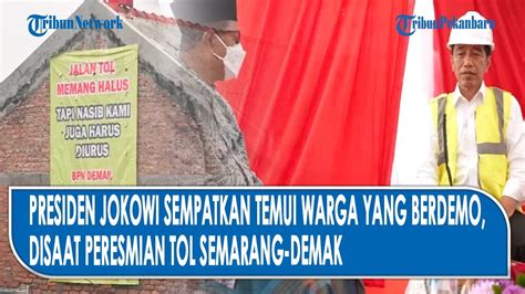 Temui Pendemo Jokowi Perintahkan Menteri Atr Selesaikan Masalah Ganti