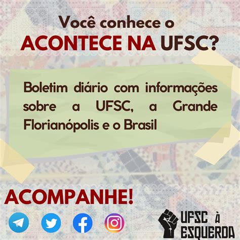 Notícia Já Conhece O Acontece Na Ufsc Boletim Diário Com Informações Sobre A Ufsc A Grande