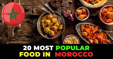 Top 20 Popular Food In Morocco: A Tour Of Traditional Dishes