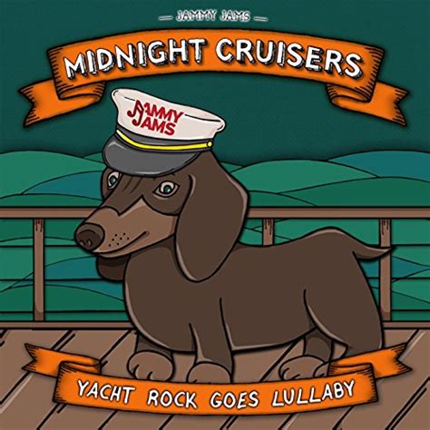 Amazon Midnight Cruisers Yacht Rock Goes Lullaby Jammy Jams