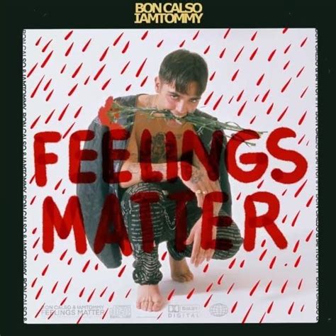 Bon Calso Feelings Matter Lyrics And Tracklist Genius