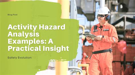 Activity Hazard Analysis Examples: A Practical Insight