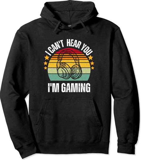 Funny Gaming Apparel Co Can T Hear You I M Gaming Funny Gamer Birthday Pullover Hoodie