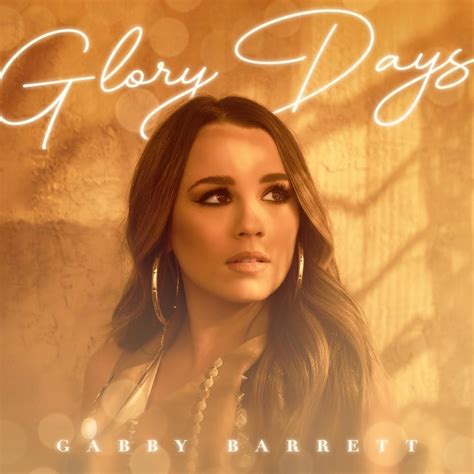 Gabby Barrett Glory Days Lyrics Genius Lyrics