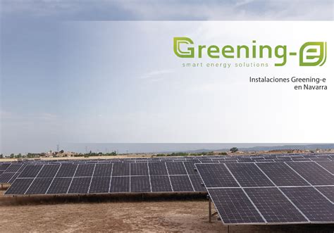 Greening e ejecuta una instalación fotovoltaica de 1 8MWp en Navarra