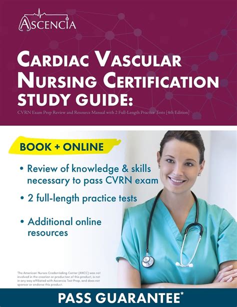 Cardiac Vascular Nursing Certification Study Guide Cvrn Exam Prep