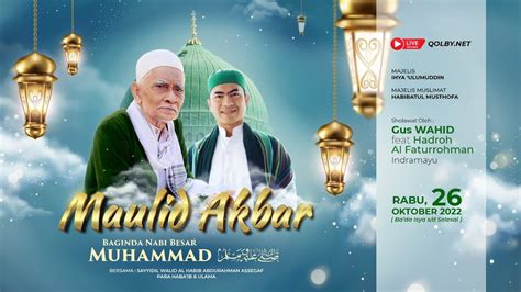 Live Maulid Akbar Nabi Muhammad Saw H Pondok Pesantrn Darussa