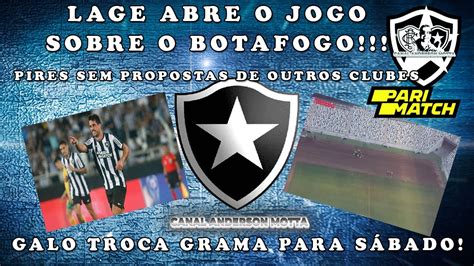 BRUNO LAGE ABRE O JOGO SOBRE O BOTAFOGO PIRES SEM PROPOSTA E GRAMADO