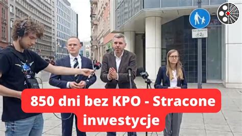 Lewica 850 Dni Bez KPO Stracone Inwestycje YouTube