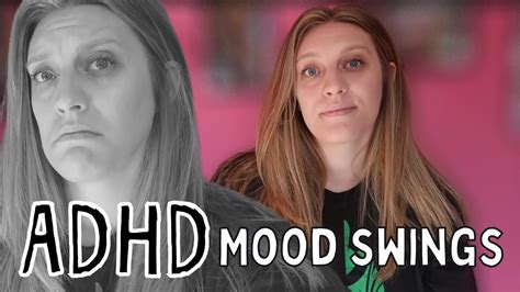 Adhd And Mood Swings Youtube