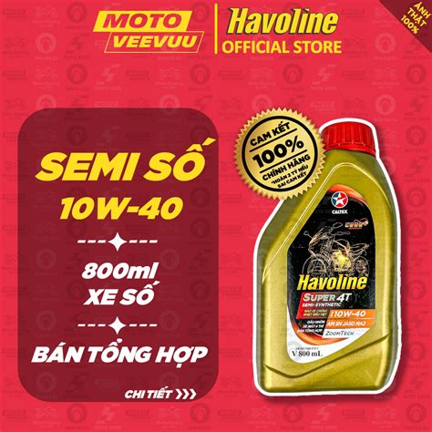 Dầu nhớt số CALTEX HAVOLINE SEMI SUPER 4T 10W40 800ml Bán tổng hợp