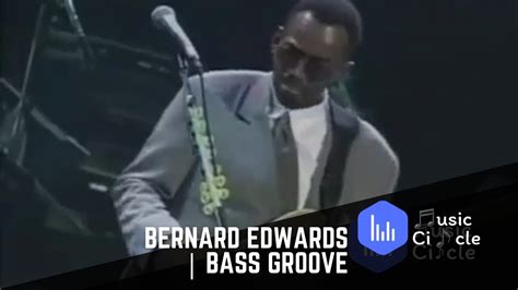 Bernard Edwards | Bass Groove Chords - Chordify