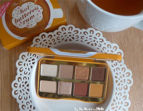 Too Faced Cosmetics Hot Buttered Rum Palette Try On Swatches And Thoughts See The World In