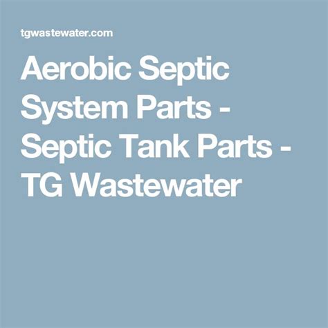 Aerobic Septic System Parts - Septic Tank Parts - TG Wastewater ...