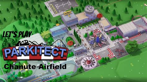 Let S Play Parkitect Chanute Airfield YouTube