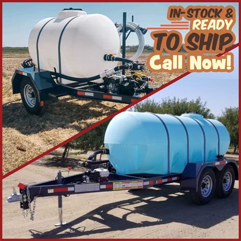 Your Lucky Day We Have 525 And 1010 Water Trailers In Stock And Ready