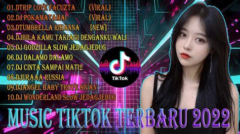 Music Dj Tiktok Terbaru 2022 Dj Rip Love Faouzia Dj Pok Amai Amai