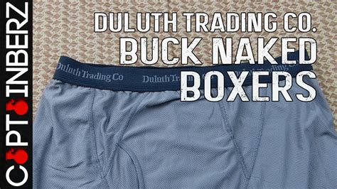 Duluth Trading Co Buck Naked Boxers YouTube