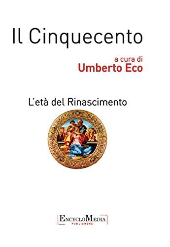 Il Cinquecento L età del Rinascimento Italian Edition Kindle