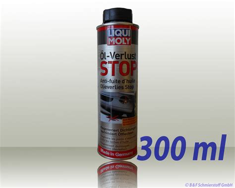 Liqui Moly 1005 Öl Verlust Stop 300 ml B F Schmierstoff GmbH