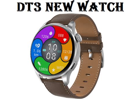DT3 New SmartWatch: Specs, Price + Full Details - Chinese Smartwatches