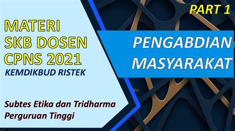 Materi Skb Dosen Cpns Pengabdian Kepada Masyarakat Part