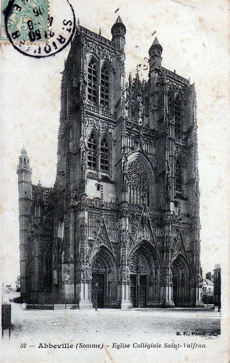 Abbeville Collégiale Saint Vulfran Carte postale ancienne et vue d