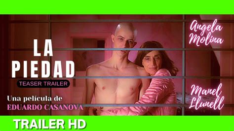 La Piedad 2023 🔴 🔴teaser Trailer Español⭐comedia Dramatica⭐angela