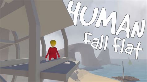 WATER LEVEL Human Fall Flat Gameplay Let S Play Steam Version