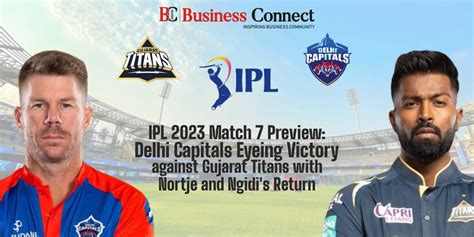 Ipl 2023 Match 7 Preview Delhi Capitals Eyeing Victory Against Gujarat