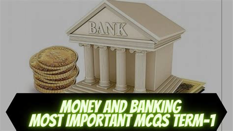 Money And Banking Most Imp Mcqs Class 12 Term 1 Macroeconomics Cbse