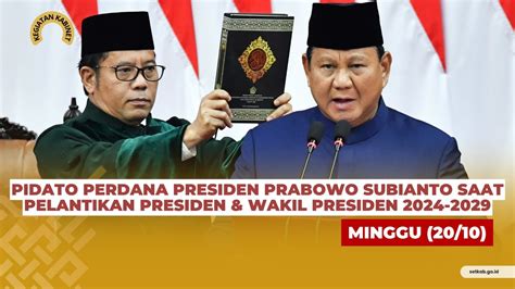 Pidato Perdana Presiden Prabowo Subianto Saat Pelantikan Presiden