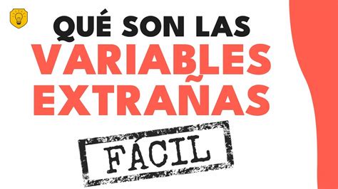 Qué son las VARIABLES EXTRAÑAS Investigar es fácil YouTube