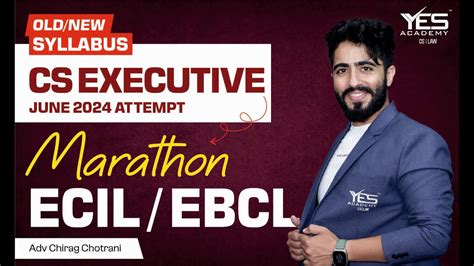 ECIPL EBCL MARATHON For June 24 Part 1 Old New Syllabus Adv