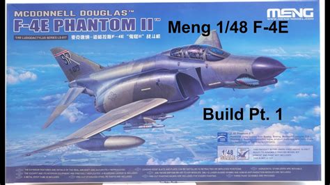 Meng F E Phantom Ii Build Pt Youtube