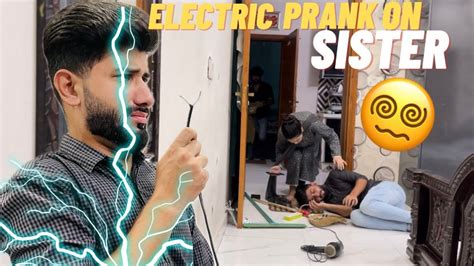 Fake Electric🔌 Prank On Sister😵‍💫 Gone Wrong🫣😂😂 Prankonsister