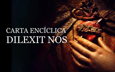 Dilexit Nos Pdf Y Texto Completo De La Enc Clica Del Papa Francisco