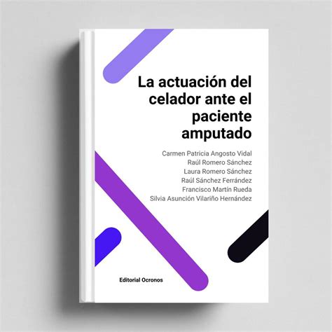 La actuación del celador ante el paciente amputado Ocronos