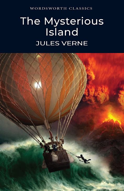 The Mysterious Island (Wordsworth Classics): Jules Verne: 9781840226249 ...