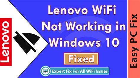 Fix Lenovo WiFi Not Working In Windows 10 Lenovo WiFi Problem