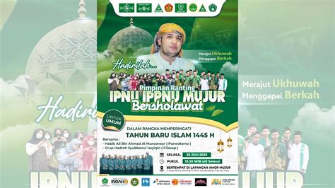 Live Ipnu Ippnu Mujur Bersholawat Bersama Habib Ali Bin Ahmad Al