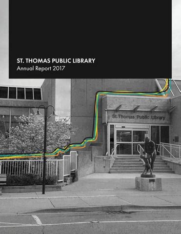 St. Thomas Public Library 2017 Annual Report by St Thomas Public ...