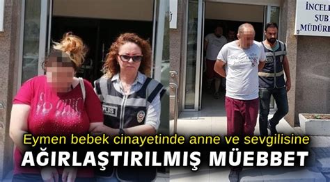 Eymen Bebek Cinayetinde Katil Zanlısı Anne Ve Sevgilisine