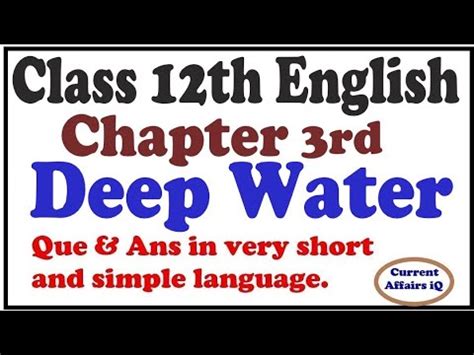 Class 12th English Chapter 3rd Deep Water Question Answers In