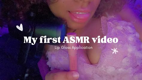 My First ASMR Lip Gloss Application YouTube