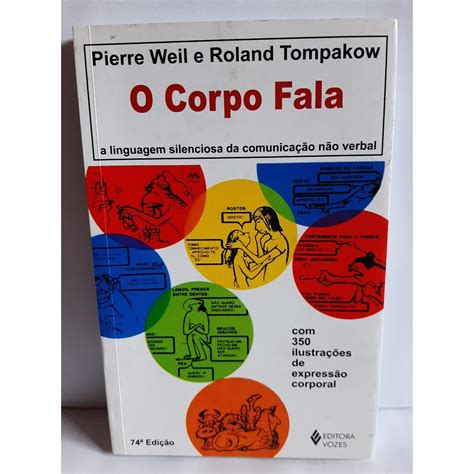 O Corpo Fala O Livro - Livro O Corpo Fala - Pierre Weil | Shopee Brasil