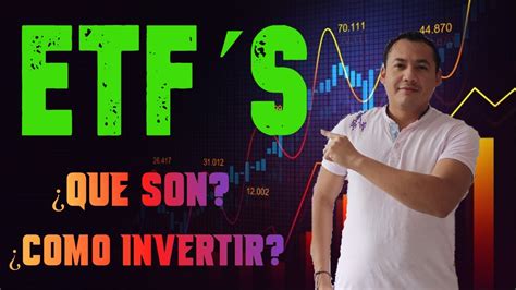 ¿cómo Invertir En Etf´s ¿que Son ¿cuales Son Sus Beneficios [2021]